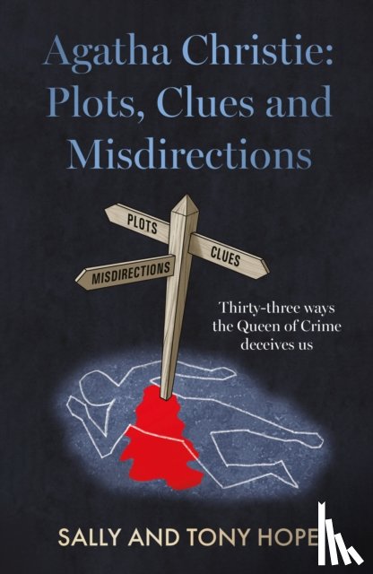 Hope, Sally and Tony - Agatha Christie: Plots, Clues and Misdirections