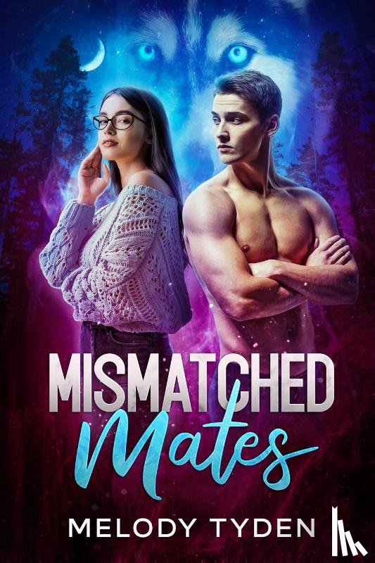 Tyden, Melody - Mismatched Mates