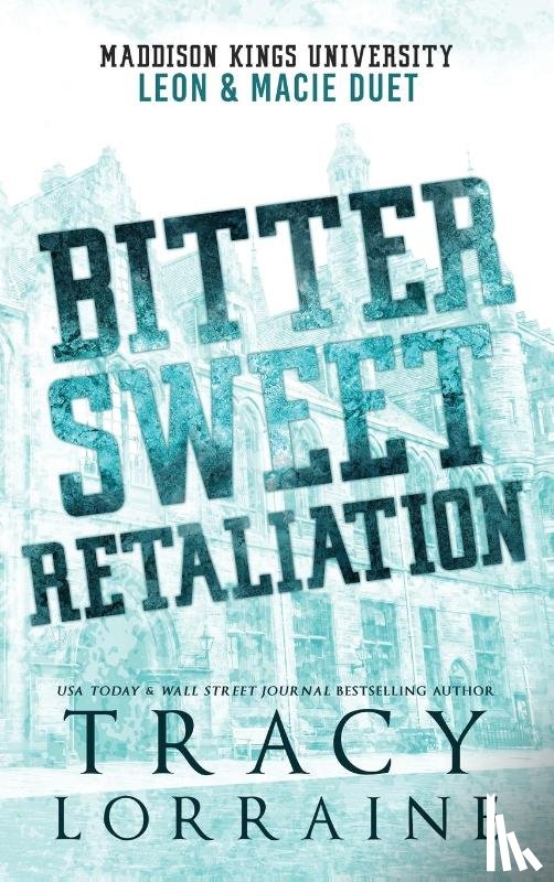 Lorraine, Tracy - Bitter Sweet Retaliation