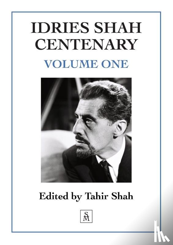  - Idries Shah Centenary
