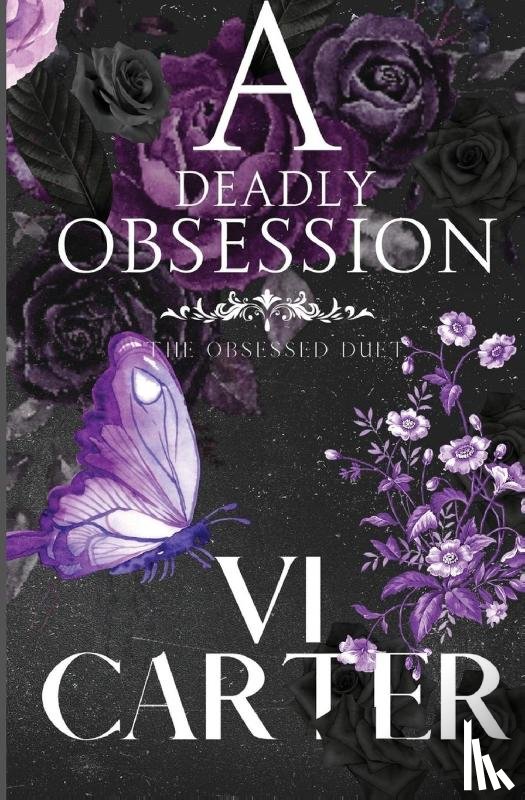 Carter, Vi - A Deadly Obsession