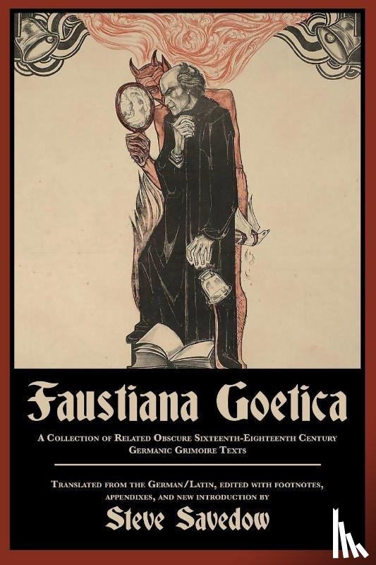 Savedow, Steve - Faustiana Goetica