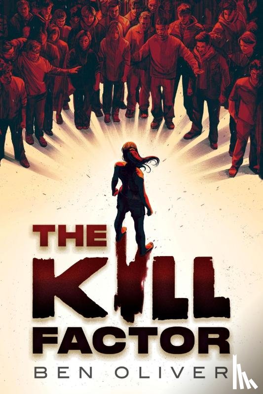 Oliver, Ben - The Kill Factor