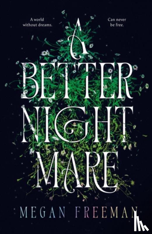 Freeman, Megan - A Better Nightmare