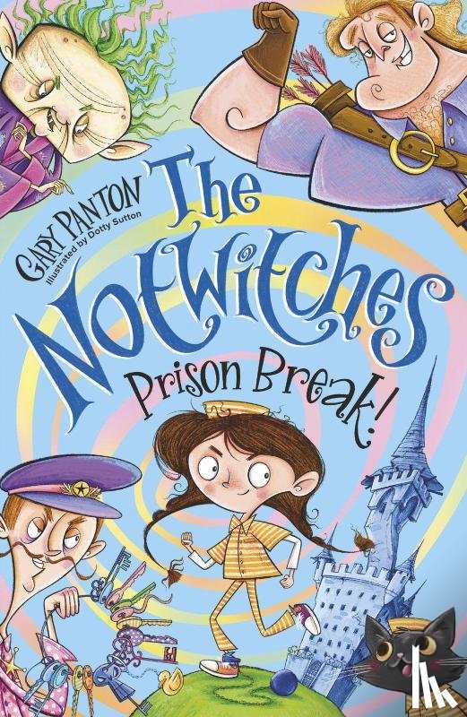 Panton, Gary - The Notwitches: Prison Break