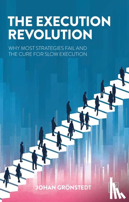 Gronstedt, Johan - The Execution Revolution