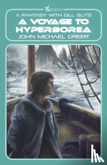 Greer, John Michael - A Voyage to Hyperborea