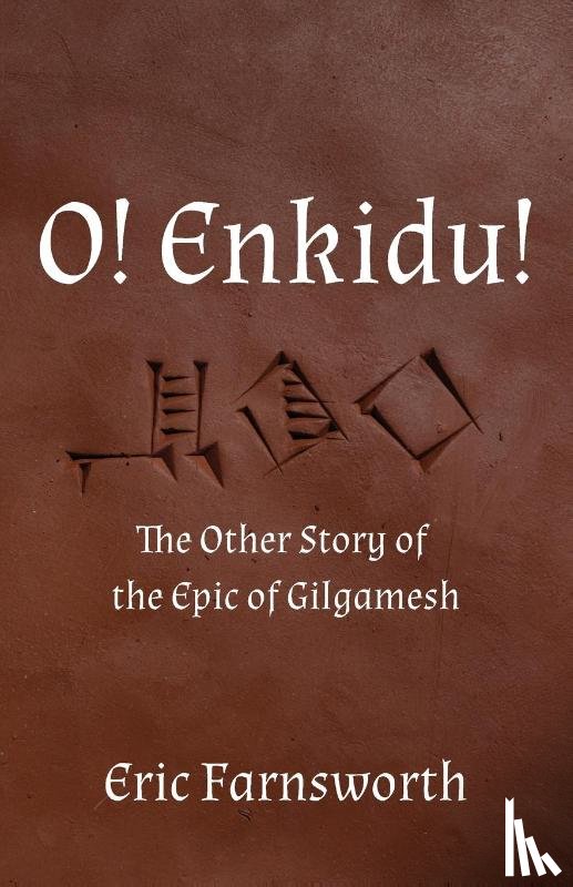 Farnsworth, Eric - O! Enkidu!