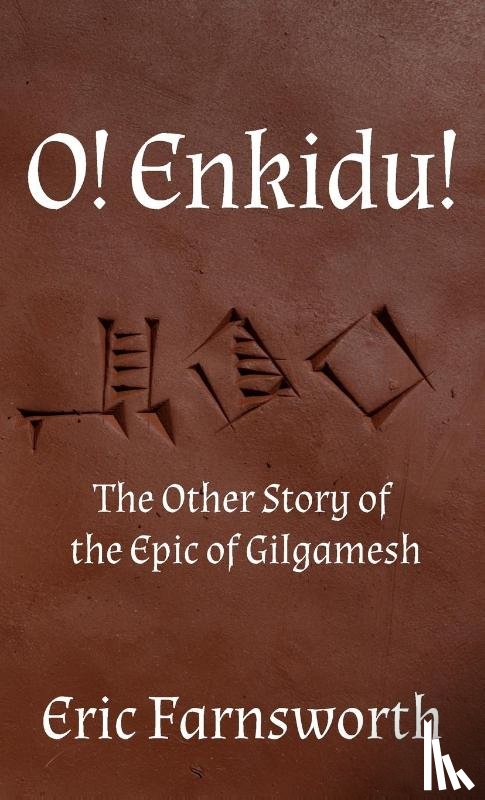 Farnsworth, Eric - O! Enkidu!
