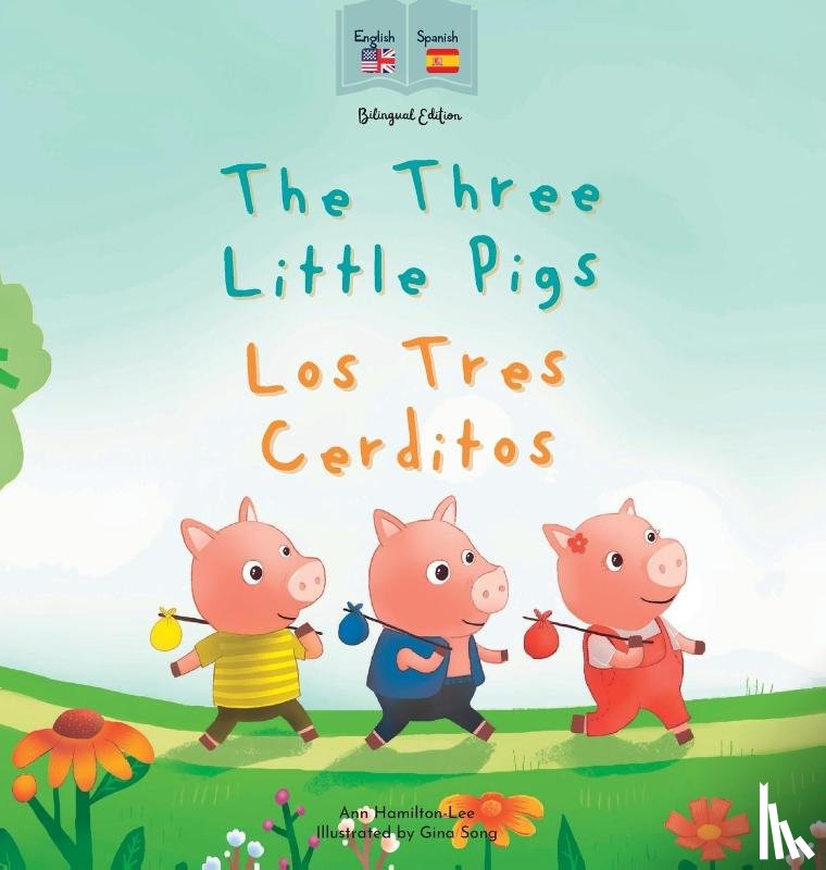 Hamilton-Lee, Ann - The Three Little Pigs Los Tres Cerditos