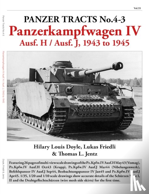 Doyle, Hilary, Friedli, Lukas, Jentz, Thomas - Panzer Tracts No.4-3: Panzerkampfwagen IV Ausf.H and J