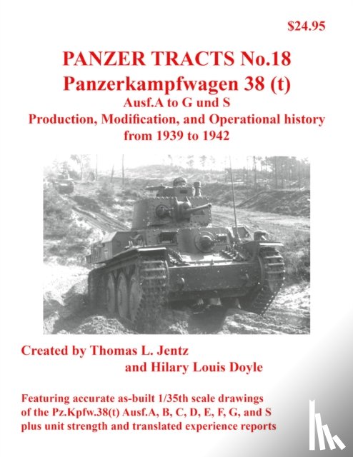 Jentz, Thomas, Doyle, Hilary - Panzer Tracts No.18: Panzerkampfwagen 38(t)