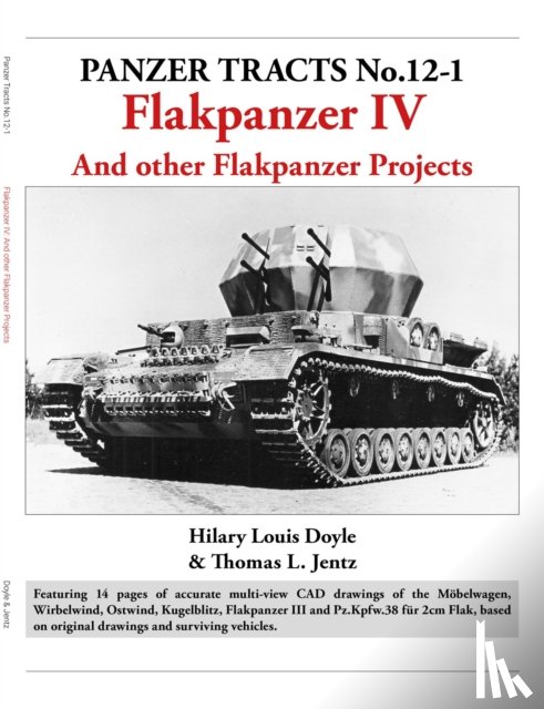 Doyle, Hilary, Jentz, Thomas - Panzer Tracts No.12-1: Flakpanzer IV