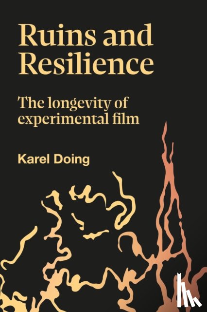Doing, Karel - Ruins and Resilience