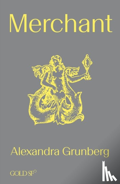 Grunberg, Alexandra - Merchant