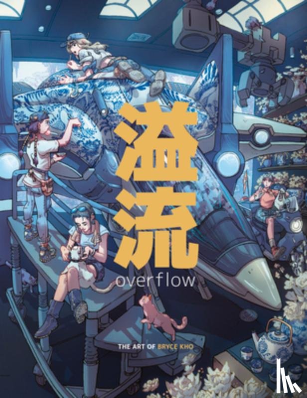 Kho, Bryce - Overflow: The Art of Bryce Kho