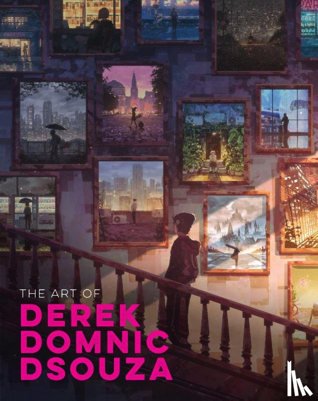 Dsouza, Derek Domnic - The Art of Derek Domnic Dsouza