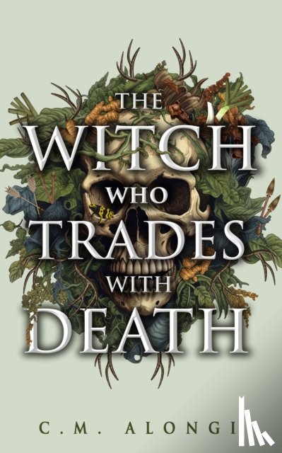 Alongi, C.M. - The Witch who Trades with Death