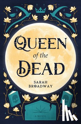 Broadway, Sarah - Queen of the Dead