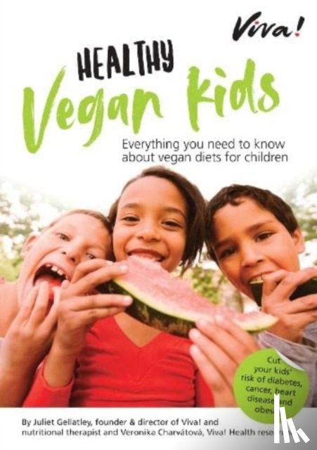 Gellatley, Juliet - Viva! Healthy Vegan Kids