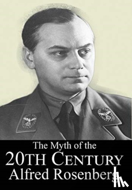 Rosenberg, Alfred - The Myth of the 20th Century