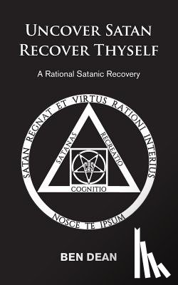 Dean, Ben - Uncover Satan Recover Thyself