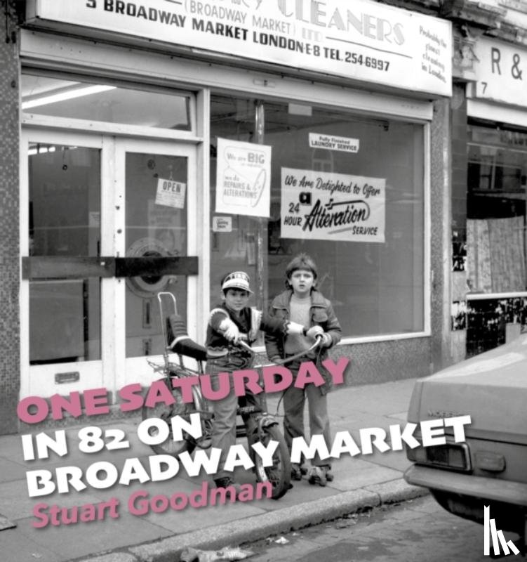 Goodman, Stuart - One Saturday in 82 on Broadway Market