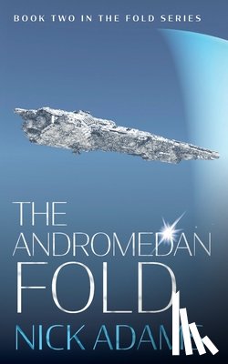Adams, Nick - The Andromedan Fold