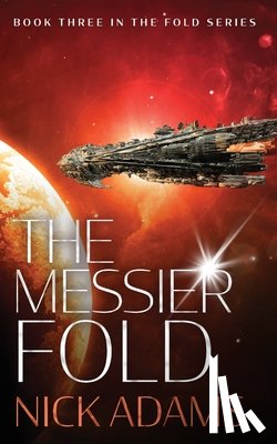 Adams, Nick - The Messier Fold