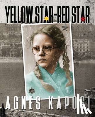 Kaposi, Agnes - Yellow Star - Red Star