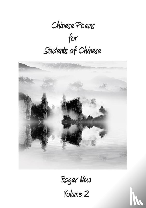 Roger, New - Chinese Poems for Students of Chinese