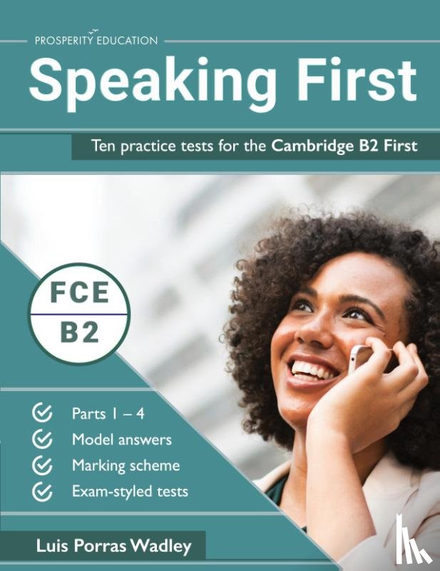 Porras Wadley, Luis - Speaking First: Ten practice tests for the Cambridge B2 First