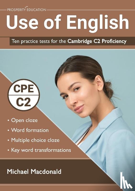 Macdonald, Michael - Use of English: Ten practice tests for the Cambridge C2 Proficiency