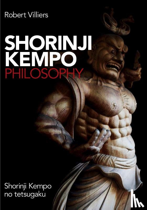 Villiers, Robert - Shorinji Kempo Philosophy
