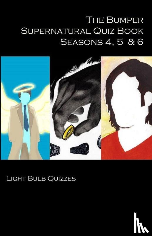 Quizzes, Light Bulb - The Bumper Supernatural Quiz Book Seasons 4, 5 & 6