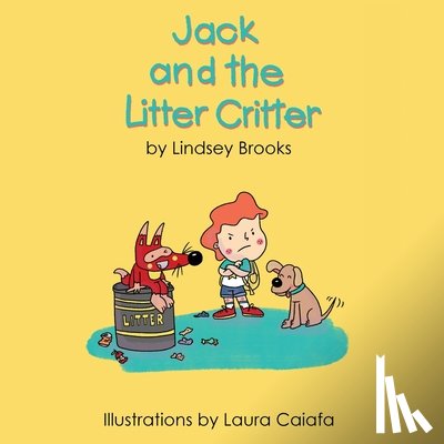 LINDSEY BROOKS - Jack and the Litter Critter