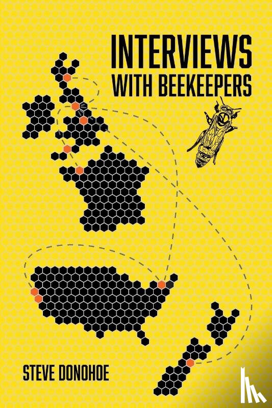 Donohoe, Steve - Interviews With Beekeepers