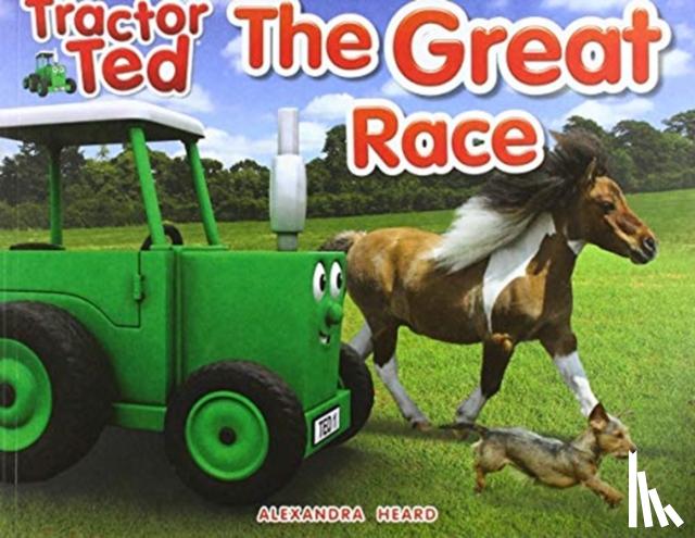 Heard, Alexandra - Tractor Ted The Great Race