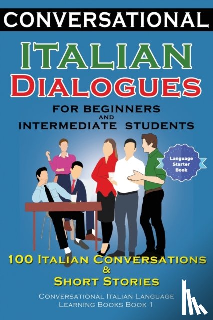 Der Sprachclub, Academy - Conversational Italian Dialogues For Beginners and Intermediate Students
