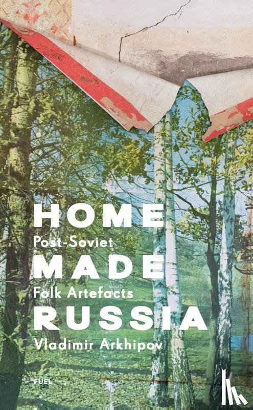 Arkhipov, Vladimir, FUEL - Home Made Russia