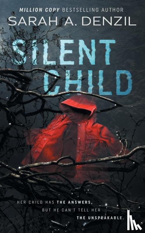 Denzil, Sarah A. - Silent Child