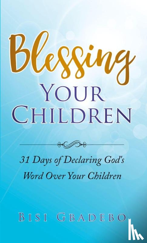 Gbadebo, Bisi - Blessing Your Children