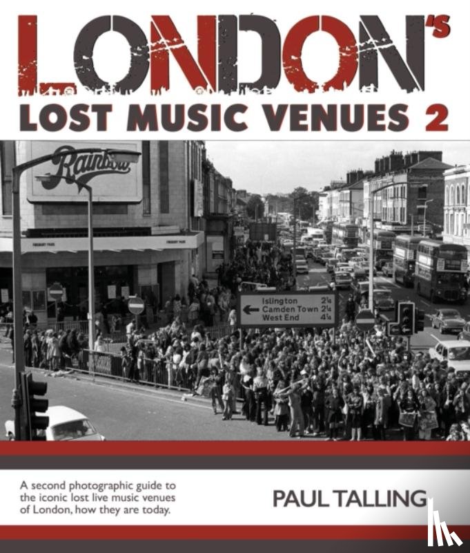 Talling, Paul - London's Lost Music Venue 2