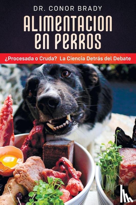 Brady, Conor - Alimentacion en Perros