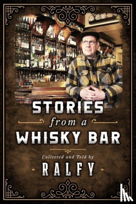 Mitchell, Ralfy - Stories From A Whisky Bar