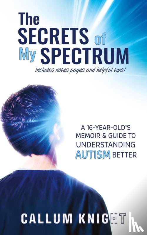 Knight, Callum - The Secrets of My Spectrum