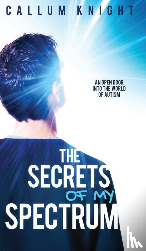 Knight, Callum - The Secrets of My Spectrum