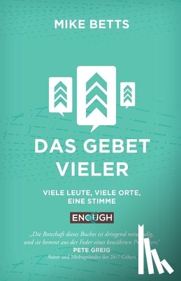 Betts, Mike - Das Gebet Vieler