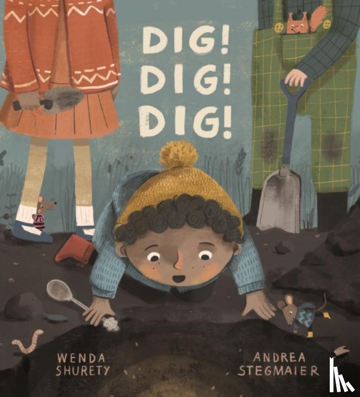 Shurety, Wenda - Dig! Dig! Dig!