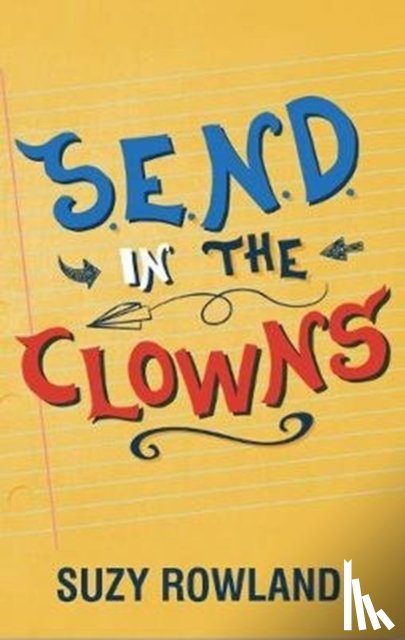 Rowland, Suzy - S.E.N.D. In The Clowns
